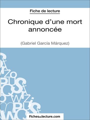 cover image of Chronique d'une mort annoncée de Gabriel García Márquez (Fiche de lecture)
